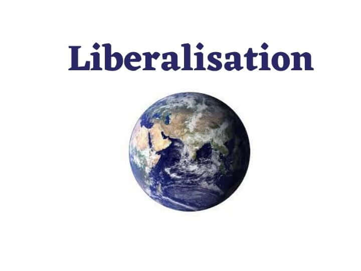 Liberalisation