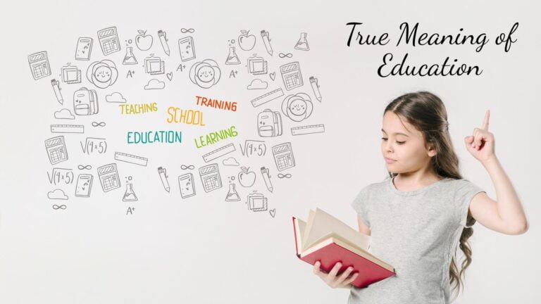 True Meaning of Education