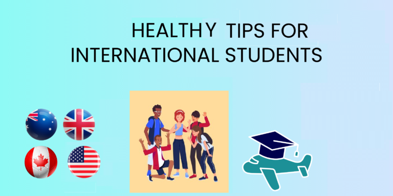 Your Way To A Healthy Lifestyle: Tips For International Students